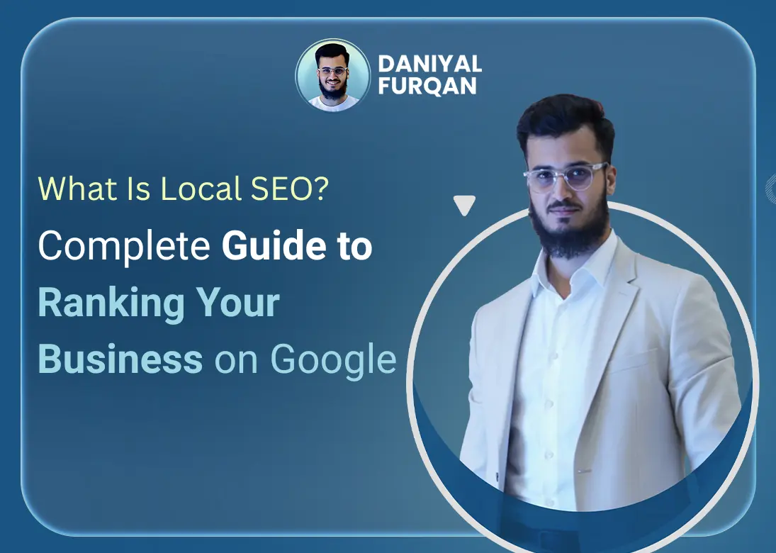 What Is Local SEO? A Complete Guide to Ranking Your Business on Google
